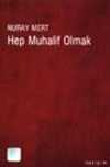 Hep Muhalif Olmak