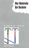 Her Nemruta Bir İbrahim