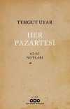 Her Pazartesi /1962-67 Notları