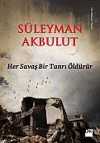 Her Savaş Bir Tanrı Öldürür