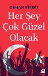 Her Şey Çok Güzel Olacak