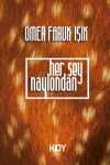 Her Şey Naylondan