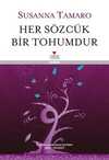 Her Sözcük Bir Tohumdur (Ciltli)