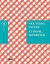 Her Yerde, Evinde / At Home, Wherever