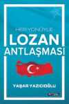 Her Yönüyle Lozan Antlaşması