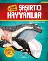 Her Yönüyle Şaşırtıcı Hayvanlar