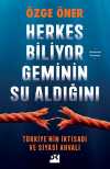 Herkes Biliyor Geminin Su Aldığını & Türkiye'nin İktisadi ve Siyasi Ahvali