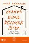Herkes Evine  Dönmek İster
