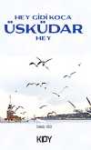 Hey Gidi Üsküdar Hey