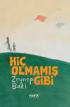 Hiç Olmamış Gibi