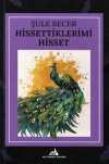 Hissettiklerimi Hisset