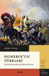 Homeros'un Türkleri & Klasiklerin Şark İmgesine Etkileri