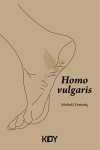 Homo Vulgaris
