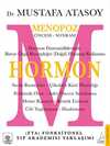 Hormon: Menopoz Öncesi-Sonrası