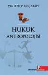 Hukuk Antropolojisi & Yazılı Olmayan Kanun