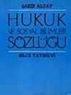 Hukuk Ve Sosyal Bilimler Sözlüğü