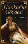 Hünkar'ın Gözdesi - Osmanlı Üçlemesi 1. Kitap & İki Aşk, Bir Cariye