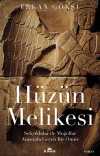 Hüzün Melikesi & Selçuklular ile Moğollar Arasında Geçen Bir Ömür