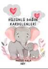 Hüzünlü Dağın Kardelenleri