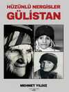 Hüzünlü Nergisler Gülistan