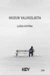 Huzur Yalnızlıkta