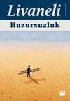 Huzursuzluk (Ciltli)