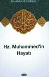 Hz. Muhammed'in Hayatı