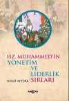 Hz. Muhammed'in Yönetim ve Liderlik Sırları