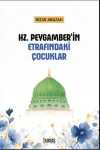 Hz. Peygamber'in Etrafındaki Çocuklar