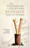 Hz. Peygamber'in (sav) Hayatında Misvakın Yeri ve Önemi