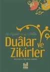 Hz. Rasulüllah'ın (s.a.s) Dilinden Dualar ve Zikirler