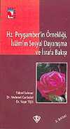 Hz.Peygamber'in Örnekliği, İslam'ın Sosyal Dayanışma ve İsrafa Bakışı