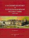 I. Gıyaseddin Keyhüsrev ve II. Süleymanşah Dönemi Selçuklu Tarihi (1192-121)