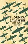II. Dünya Savaşının Kısa Tarihi