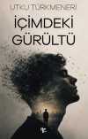 İçimdeki Gürültü