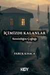 İçimizde Kalanlar