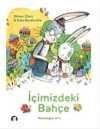İçimizdeki Bahçe & Mutluluğun Sırrı