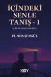 İçindeki Senle Tanış 1