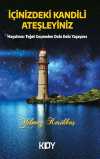 İçinizdeki Kandili Ateşleyiniz