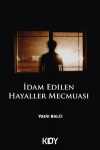 İdam Edilen Hayaller Mecmuası