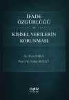 İfade Özgürlüğü ve Kişisel Verilerin Korunması