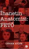 İhanetin Antomisi: Fetö