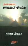 İhtilalci Yüreğim & Şafak Sökerken