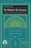 İki Gözüm İki Çeşme & İstanbul'un Tarihi Çeşmelerine Dair Yazılar