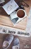 İki Kere İkimsin