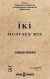 İki Mustafa'mız