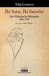 İki Satır İki Satırdır - Alev Ebüzziyaya Mektuplar 1962-1976