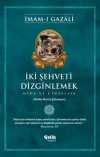 İki Şehveti Dizginlemek & Mide ve Cinsellik