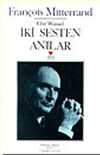 İki Sesten Anılar