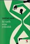 İki Tarih Arası Yolculuk